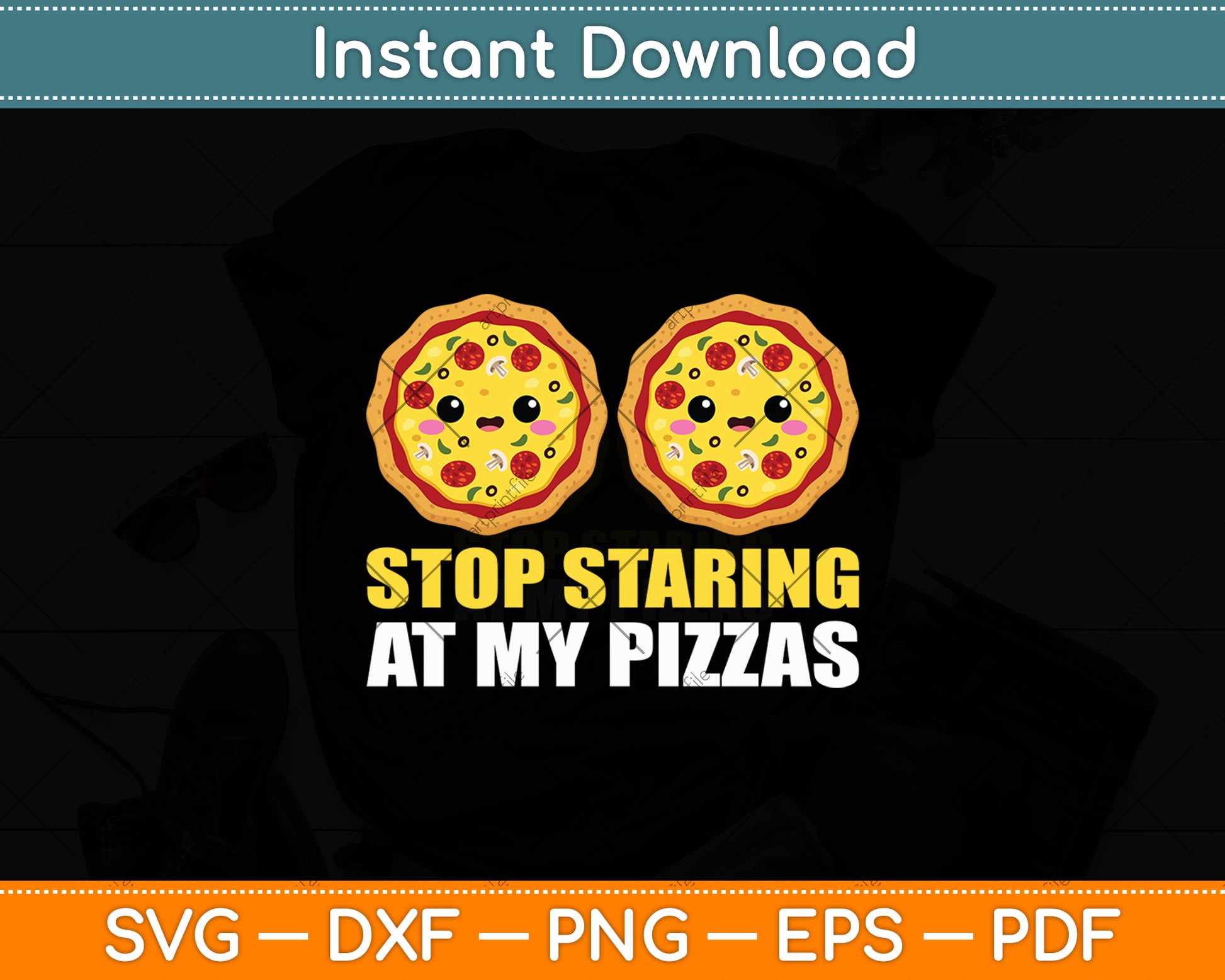 Stop Staring At My Pizza Svg Digital Cutting File