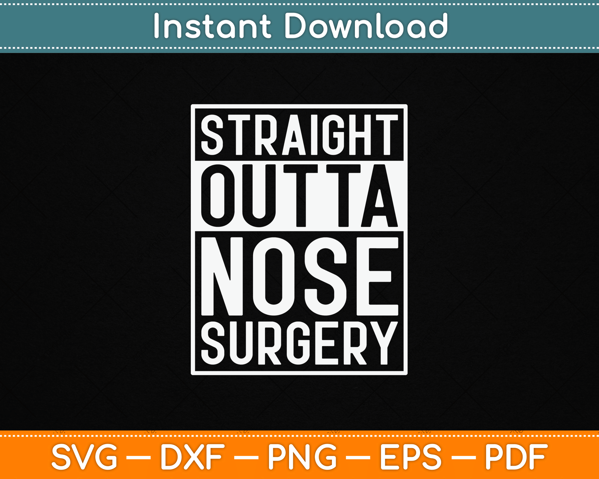 Straight Outta Nose Surgery SVG design for funny post-surgery recovery gifts