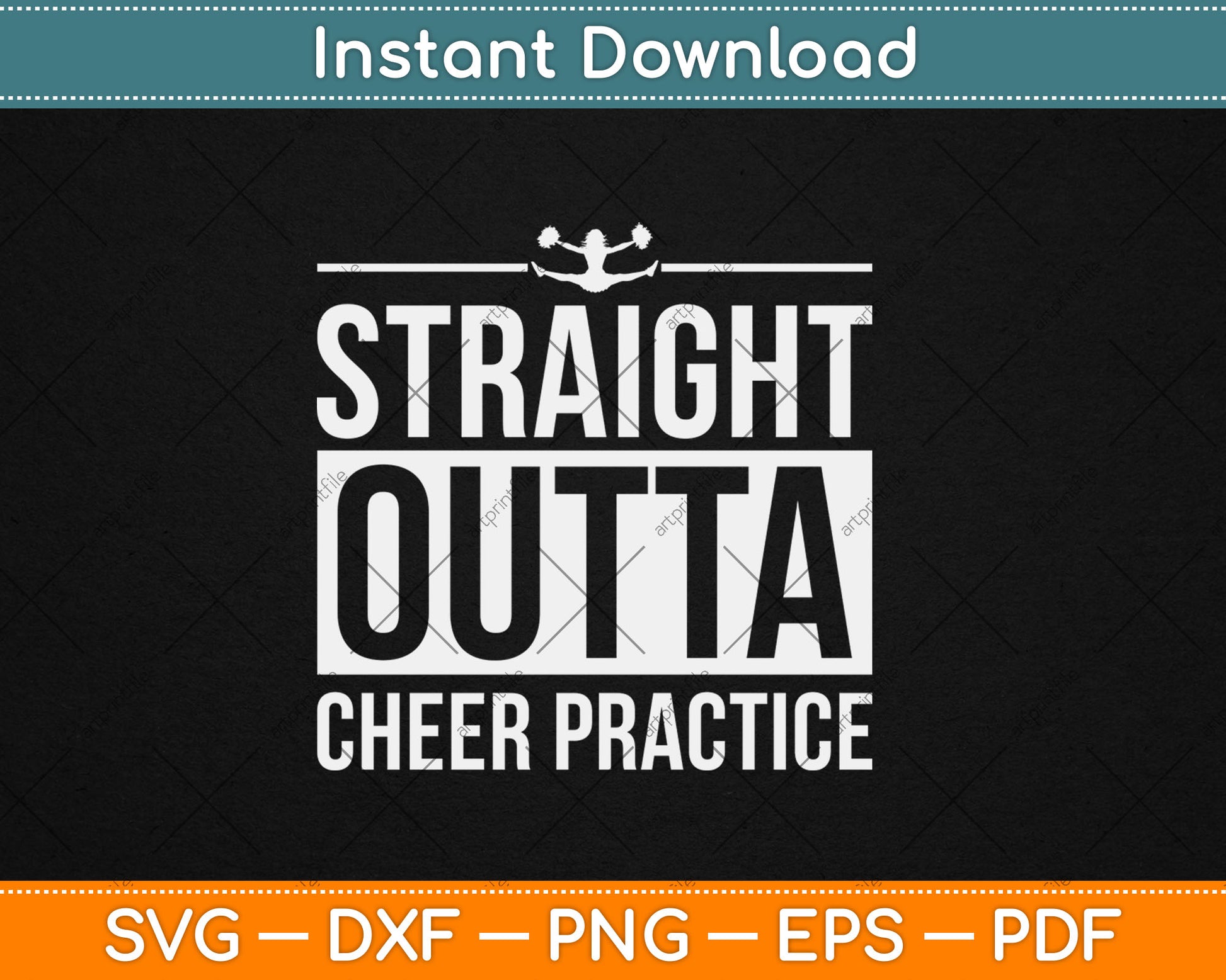 Straight Outta Cheer Practice Funny Cheerleader Svg Digital Cutting File
