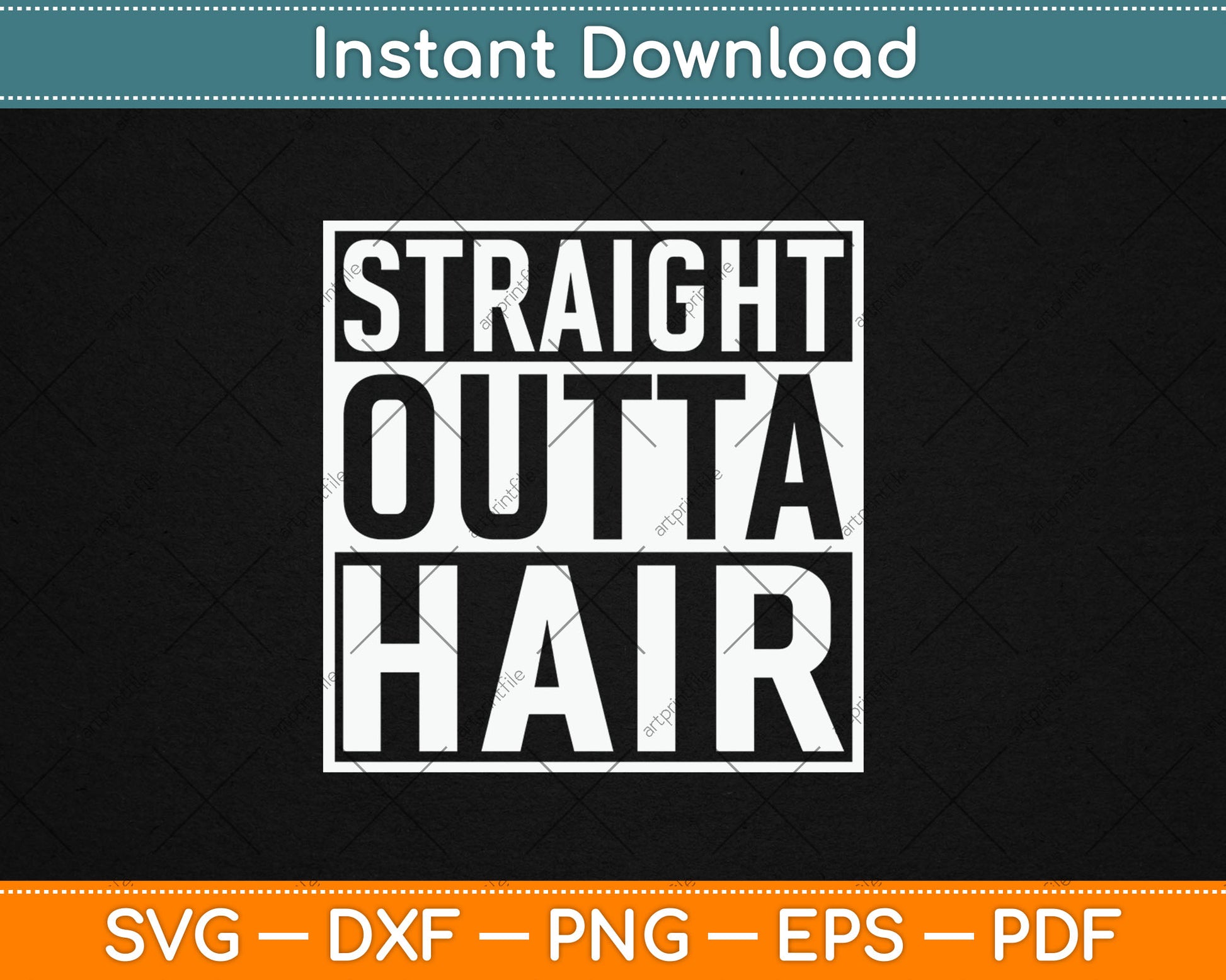 Straight Outta Hair Bald Guy Funny Svg Digital Cutting File