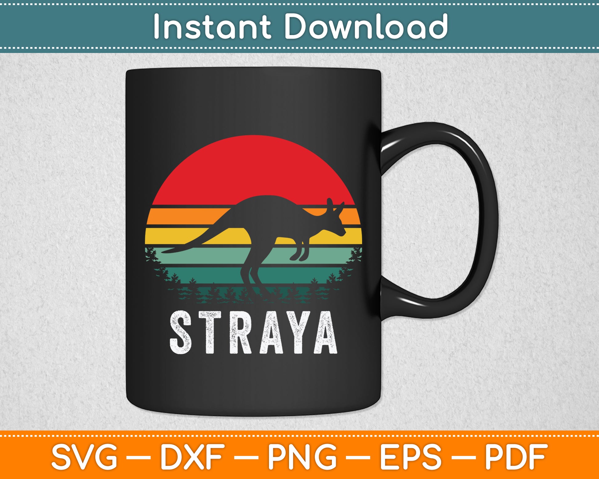Straya Australia Kangaroo Retro Vintage Svg Png Dxf Digital Cutting File