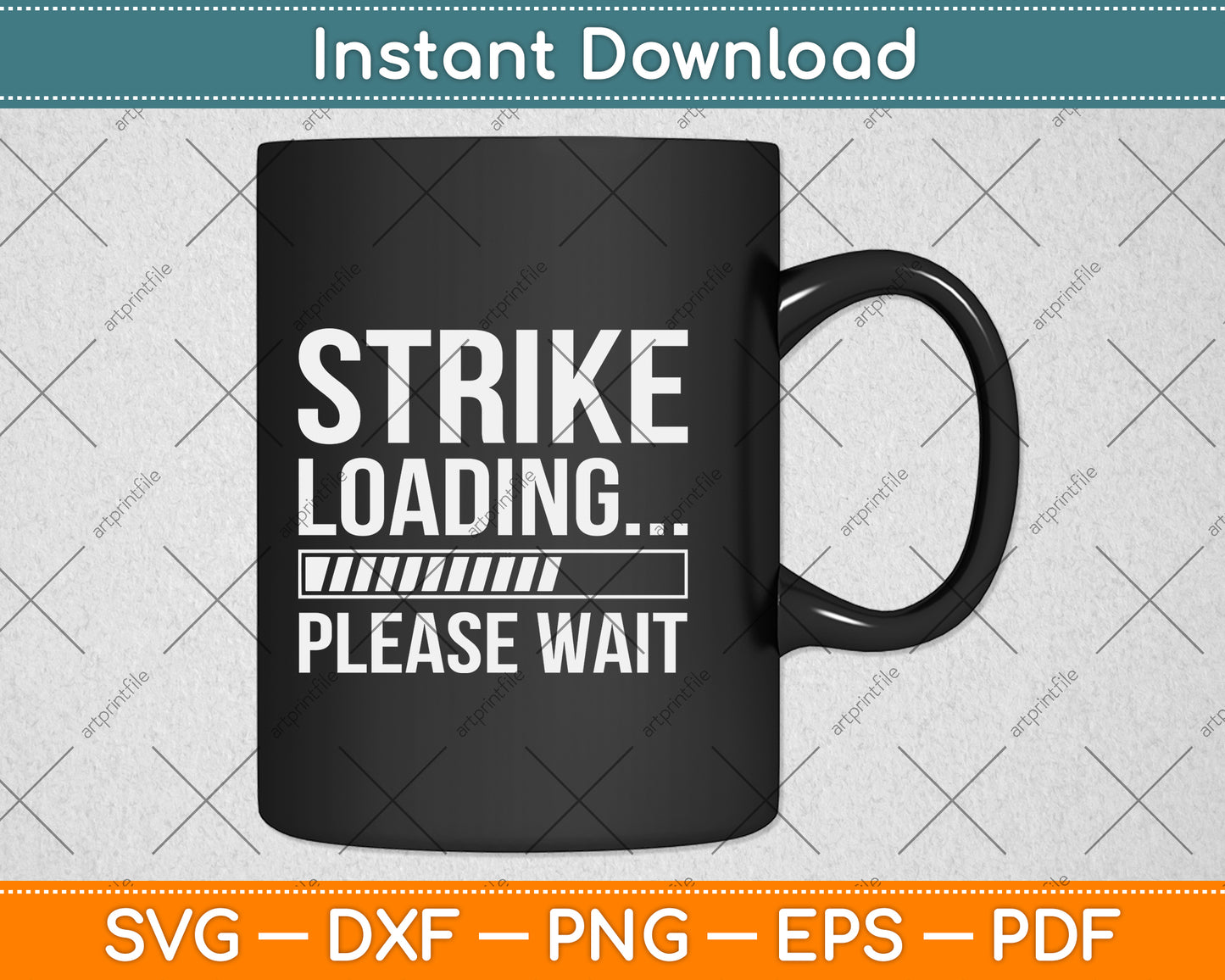 Strike Loading Please Wait Bowling Svg Png Dxf Digital Cutting File