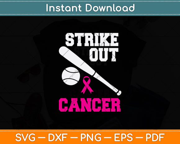 Strike Out Cancer Baseball Awareness Svg Png Dxf Digital Cutting File