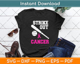 Strike Out Cancer Baseball Awareness Svg Png Dxf Digital Cutting File