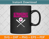 Strikeout Breast Cancer Baseball Svg Png Dxf Digital Cutting File