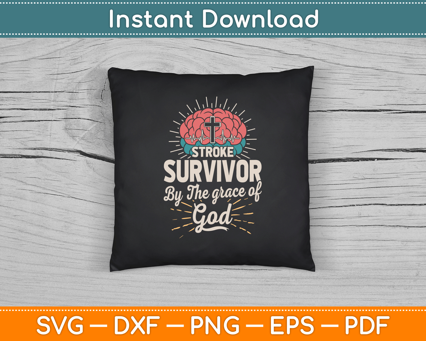 Stroke Survivor By The Grace Of God SVG Digital Cutting File