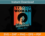 Strong Woman African American Black Woman Svg Digital Cutting File