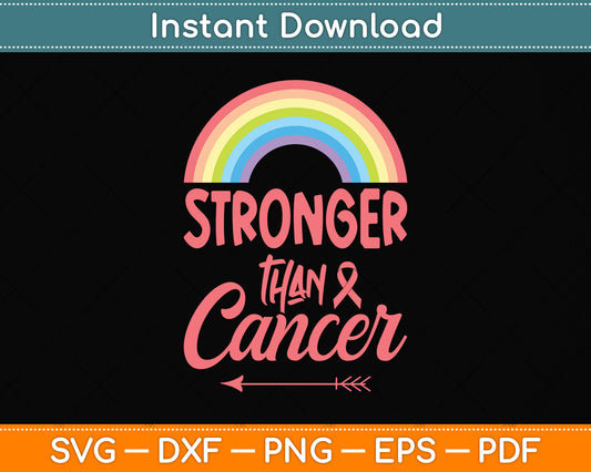 Stronger Than Cancer Rainbow Pediatric Cancer Svg Png Dxf Digital Cutting File