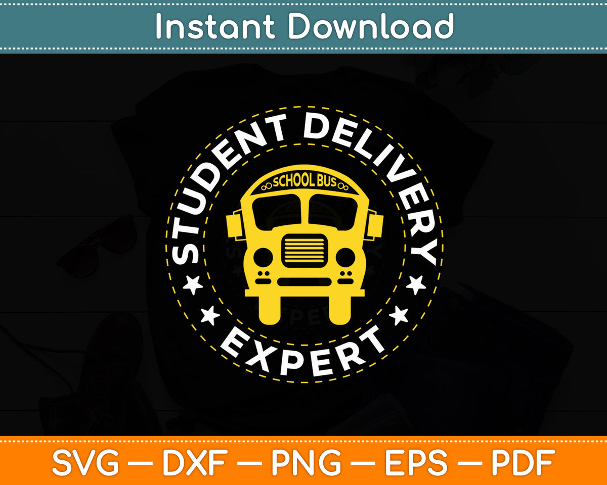 Student Delivery Service Vector Student Delivery Expert School Bus Driver Svg Digital Cutting File ...
