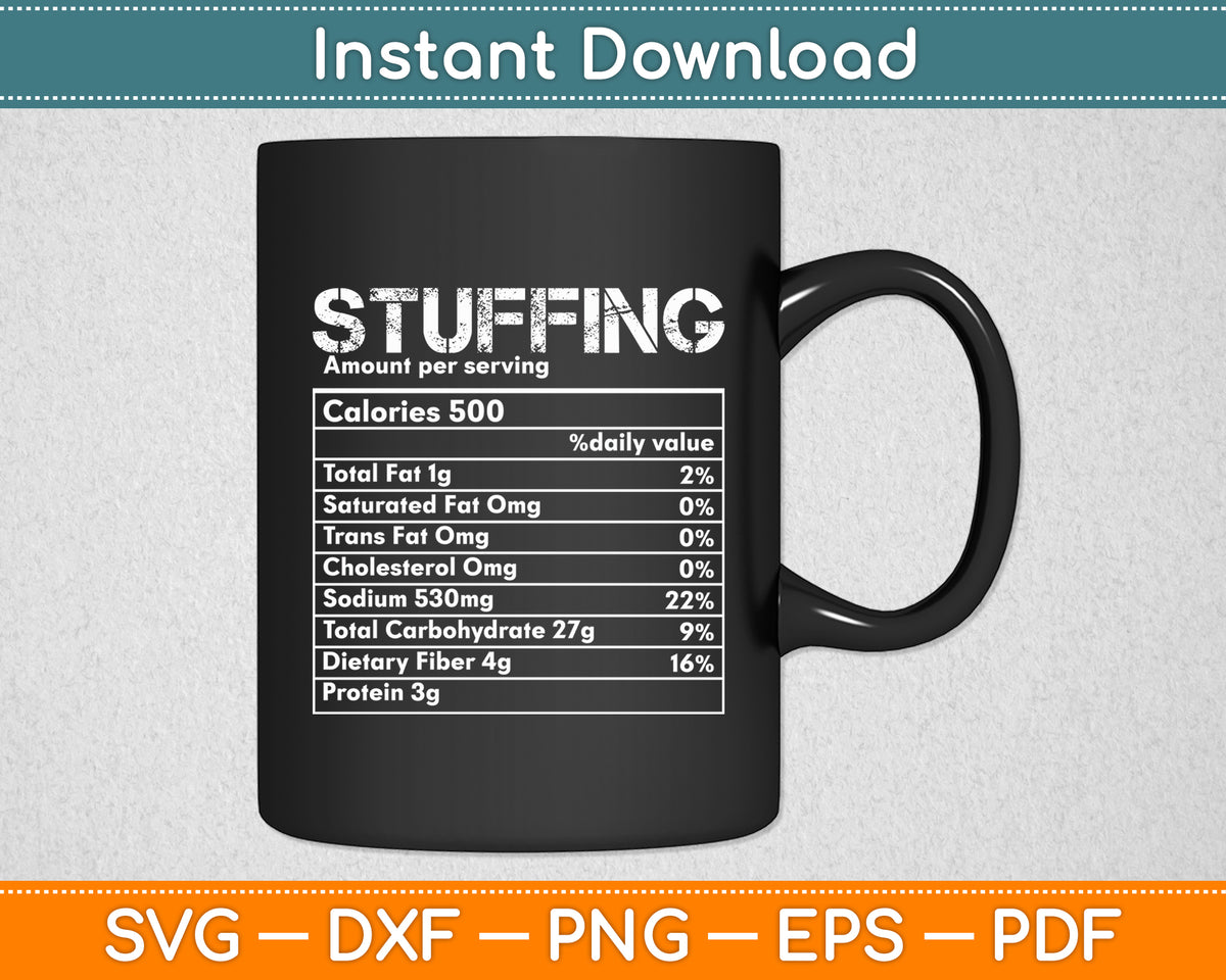 Stuffer Svg Stuffing Nutrition Facts Food Matching Family Thanksgiving Svg File ...