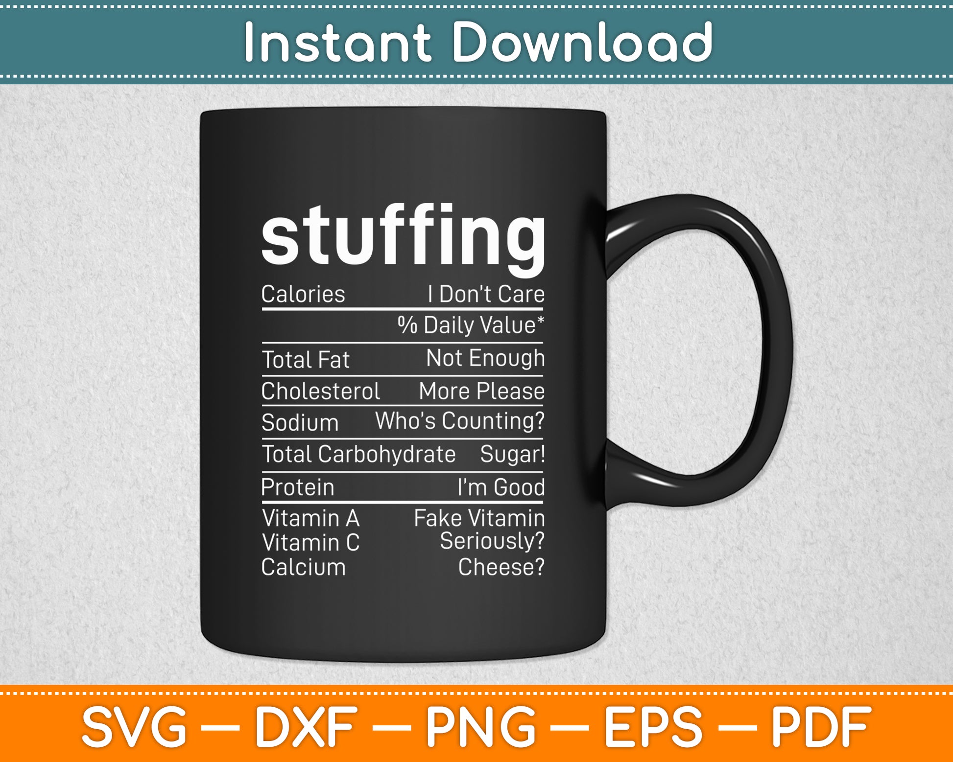 Stuffing Nutrition Facts Thanksgiving Nutrition Facts Svg Digital Cutting File