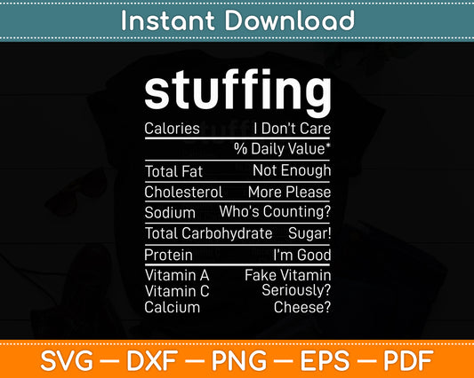Stuffing Nutrition Facts Thanksgiving Nutrition Facts Svg Digital Cutting File