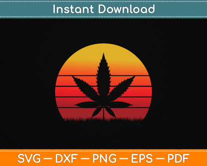 Sun Vintage Marijuana Weed Cannabis Leaf Retro Doobies Cool SVG Digital Cutting File