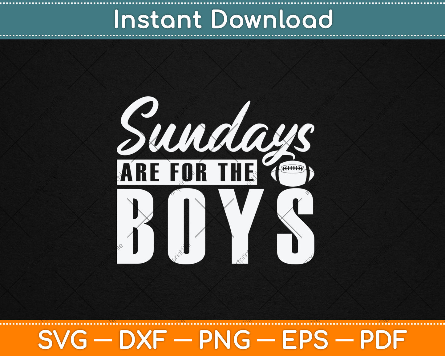 Sundays are for The Boys Football Fans Svg Digital Cutting File