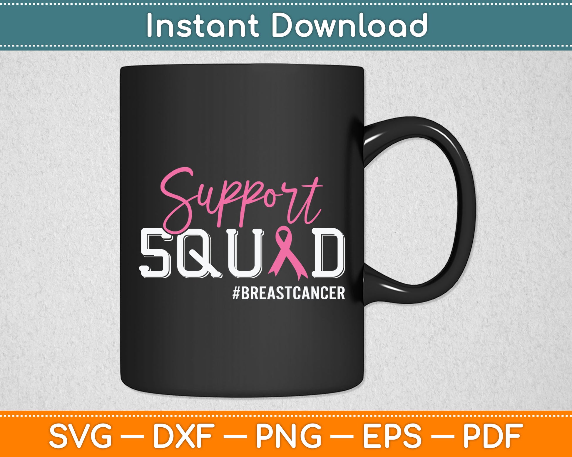 Support Squad Breast Cancer Awareness Svg Digital Cutting File