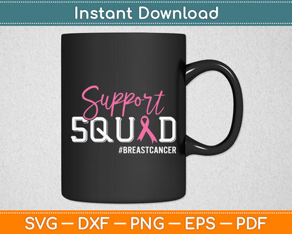 Support Squad Breast Cancer Awareness Svg Digital Cutting File