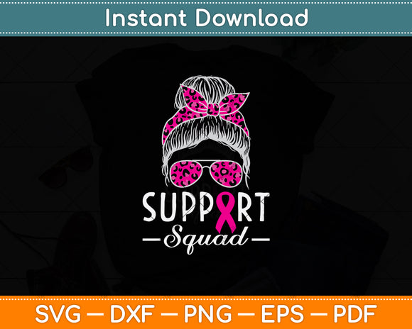 Support Squad Breast Cancer Awareness Svg Png Dxf Digital Cutting File