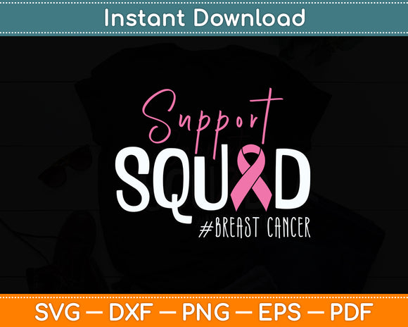 Support Squad Breast Cancer Svg Digital Cutting File