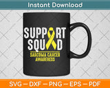 Support Squad Sarcoma Cancer Awareness Yellow Ribbon Svg Digital Cutting File