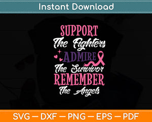 Support The Fighters Breast Cancer Awareness Month Support Svg Digital Cutting File