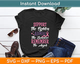 Support The Fighters Breast Cancer Awareness Month Support Svg Digital Cutting File