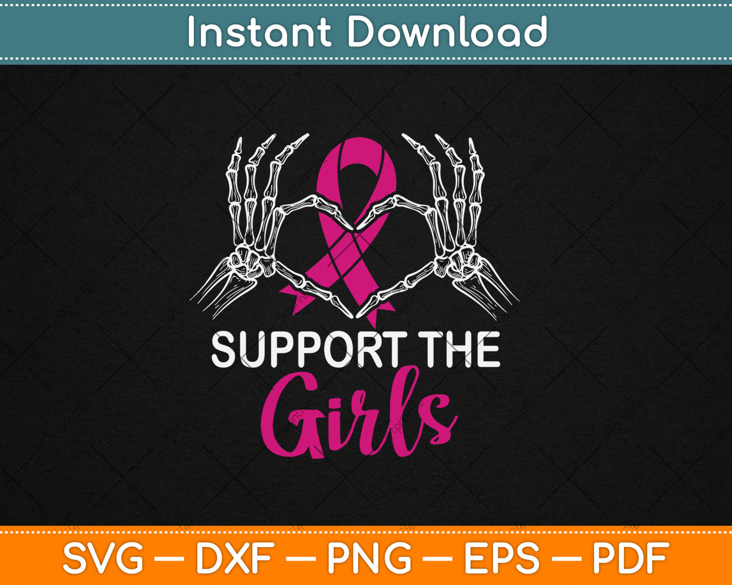 Support The Girls Breast Cancer Awareness Svg Digital Cutting File