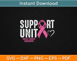 Support Unit Pink Breast Cancer Awareness Svg Digital Cutting File