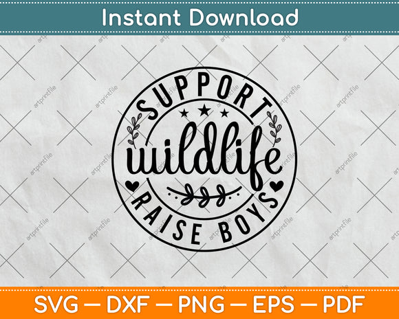 Support Wildlife Raise Boys Svg Png Dxf Digital Cutting File