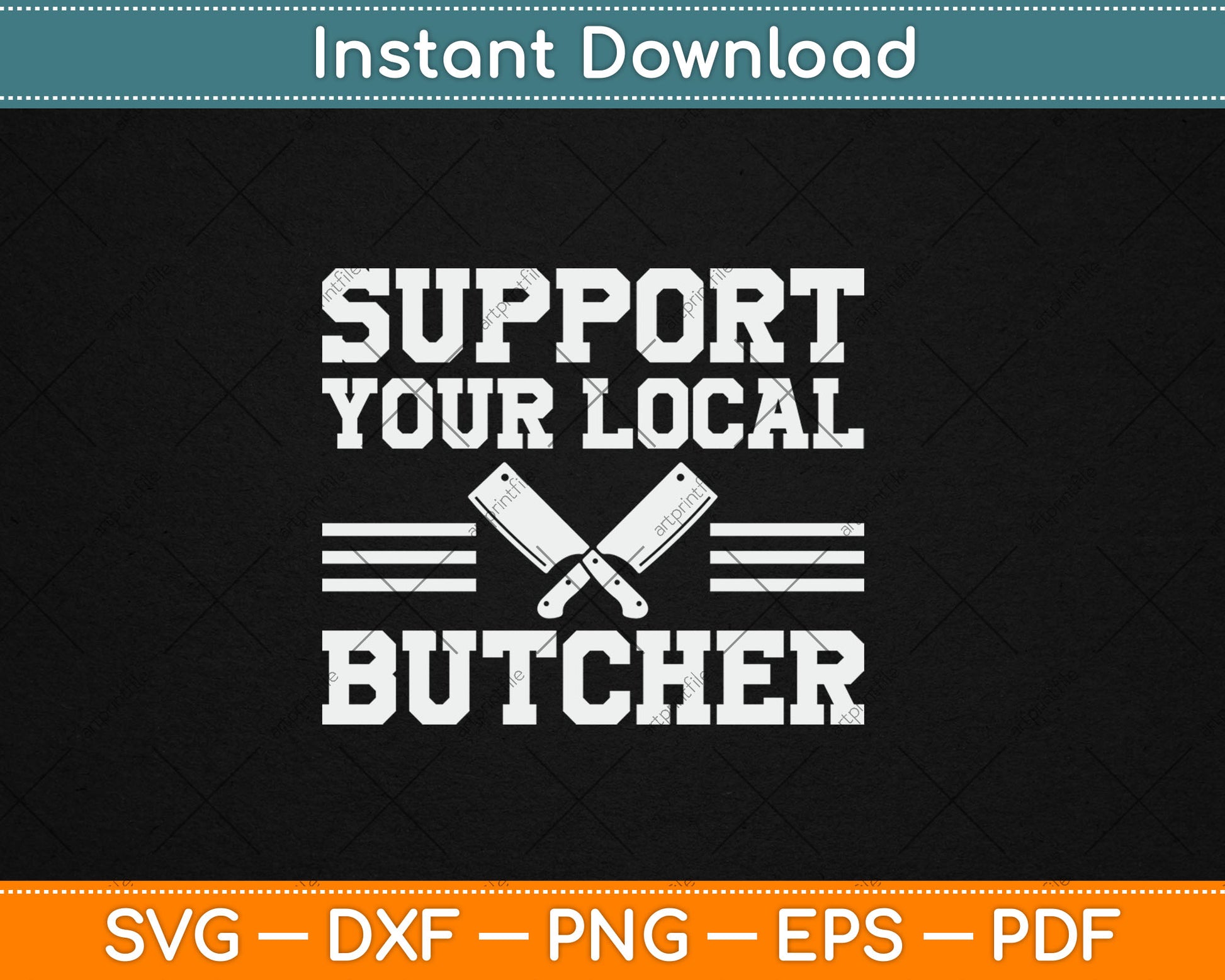 Support Your Local Butcher Funny Chef Cooking Meat Svg Digital Cutting File