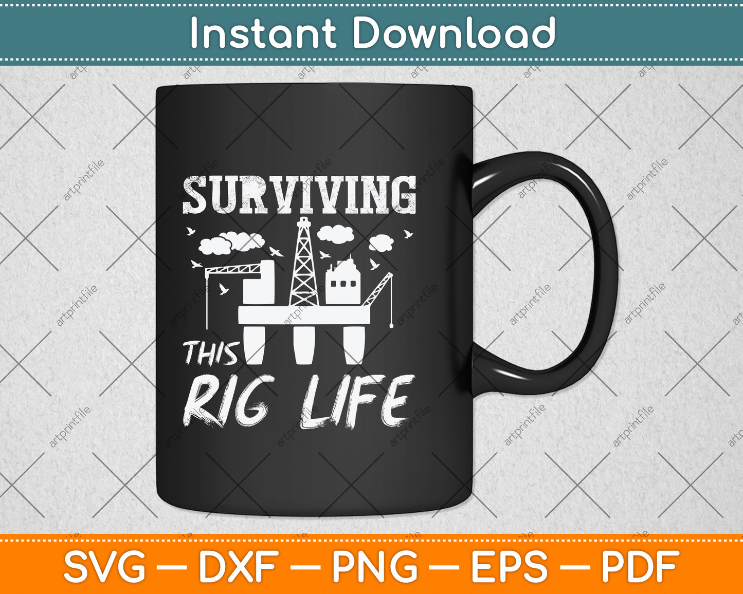 Surviving This Rig Life Svg Png Dxf Digital Cutting File
