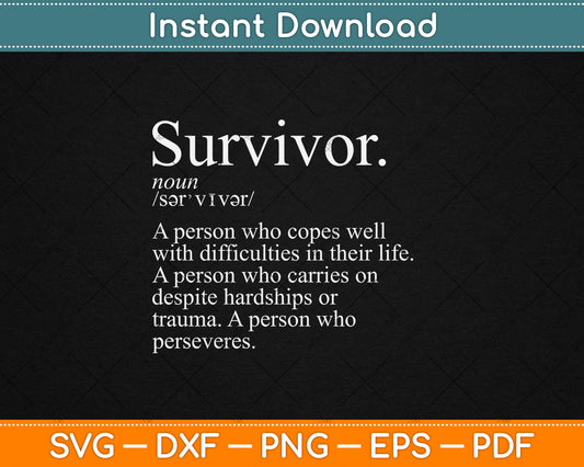Survivor Definition Gift Word Dictionary Svg Digital Cutting File