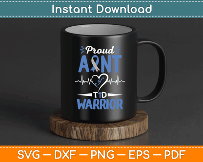 T1D Proud Aunt Diabetes Awareness Type 1 Insulin Pancreas SVG Digital Cutting File