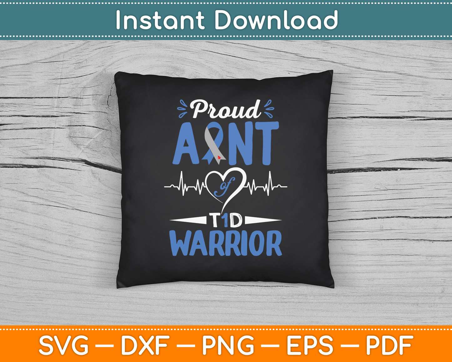 T1D Proud Aunt Diabetes Awareness Type 1 Insulin Pancreas SVG Digital Cutting File