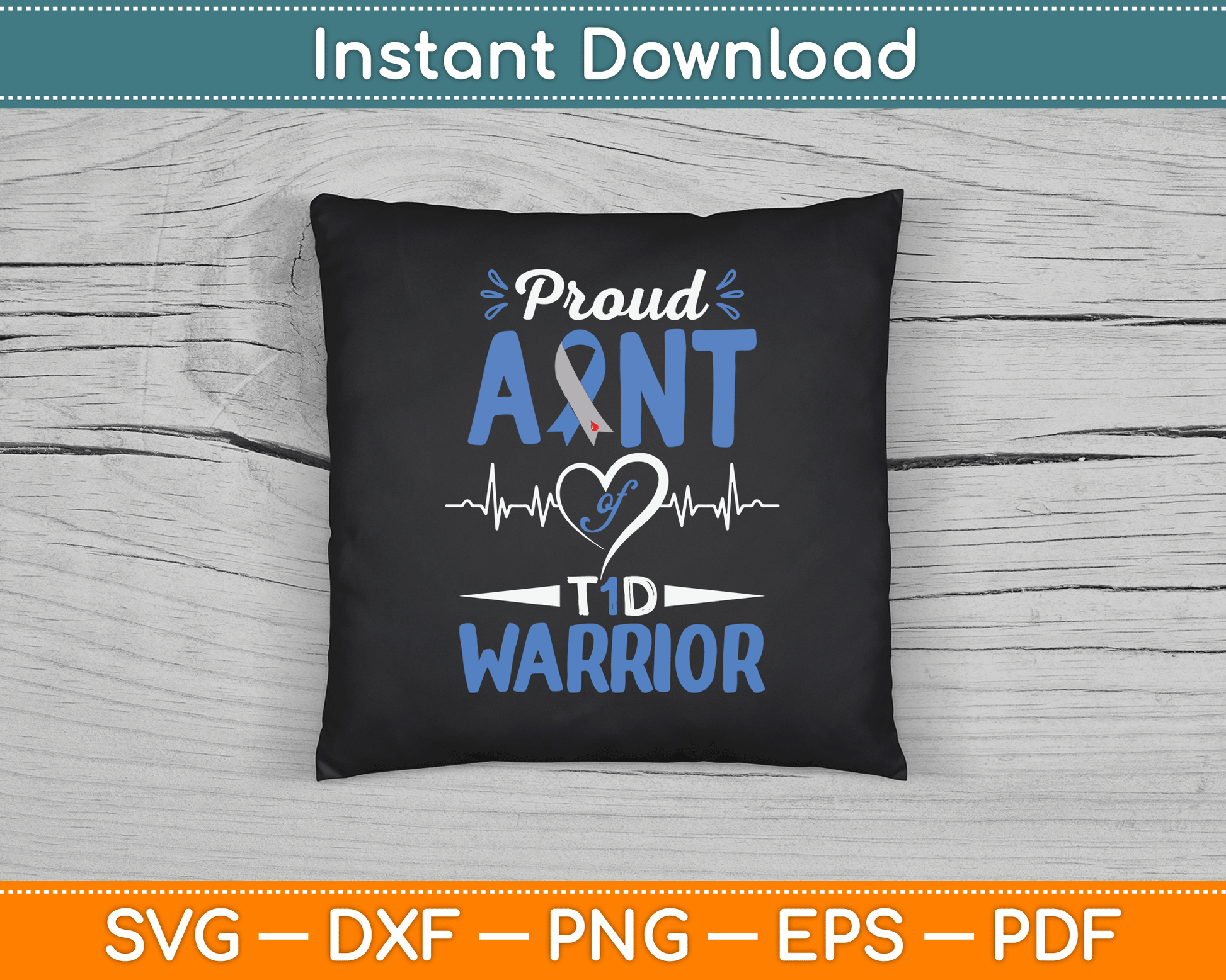 T1D Proud Aunt Diabetes Awareness Type 1 Insulin Pancreas SVG Digital Cutting File