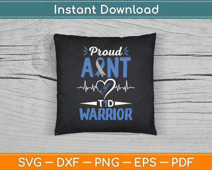 T1D Proud Aunt Diabetes Awareness Type 1 Insulin Pancreas SVG Digital Cutting File