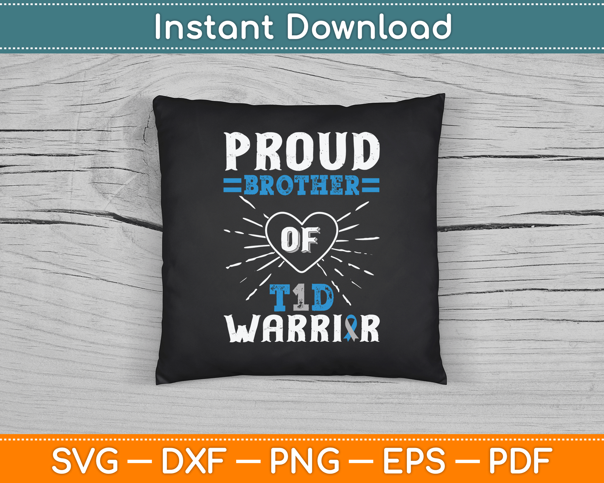 T1D Proud Brother Diabetes Awareness Type 1 Insulin Pancreas SVG Digital Cutting File