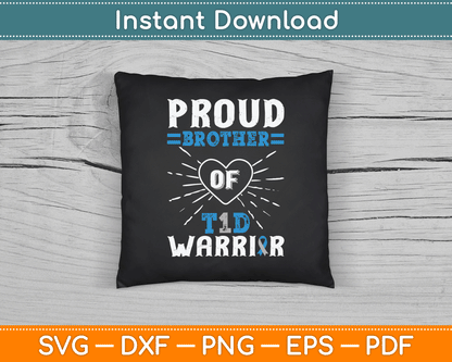 T1D Proud Brother Diabetes Awareness Type 1 Insulin Pancreas SVG Digital Cutting File