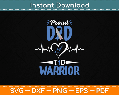 T1D Proud Dad Diabetes Awareness Type 1 Insulin Pancreas SVG Digital Cutting File