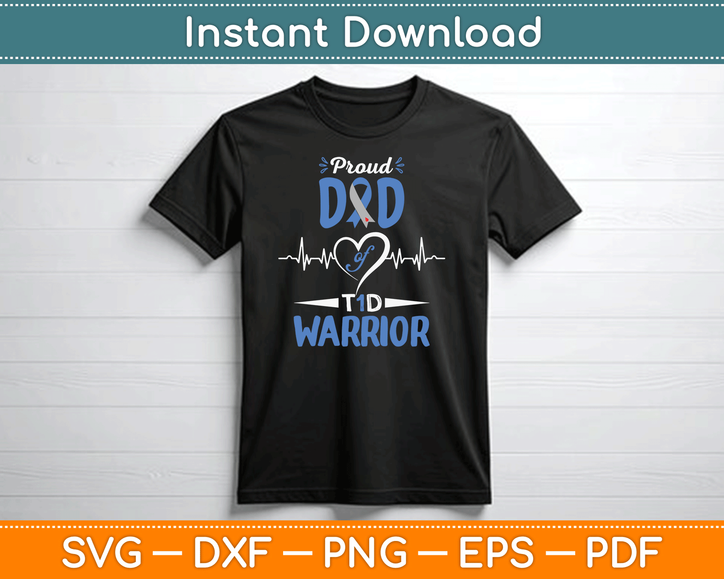 T1D Proud Dad Diabetes Awareness Type 1 Insulin Pancreas SVG Digital Cutting File