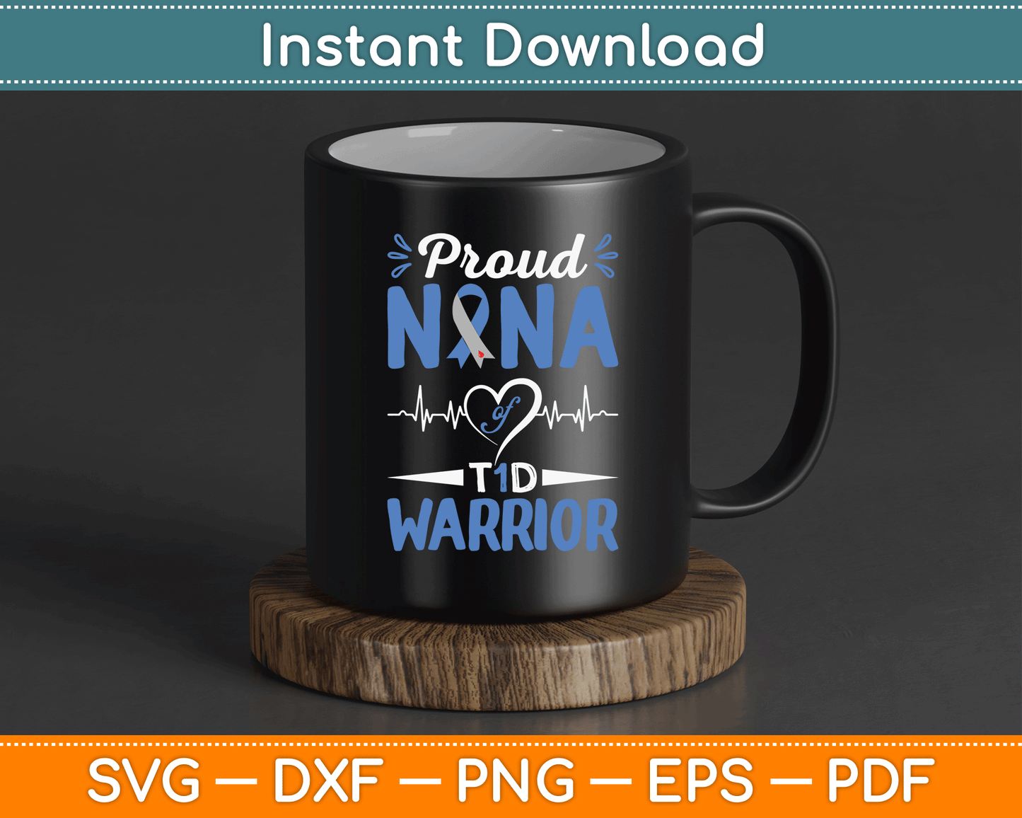 T1D Proud Nana Diabetes Awareness Type 1 Insulin Pancreas SVG Digital Cutting File