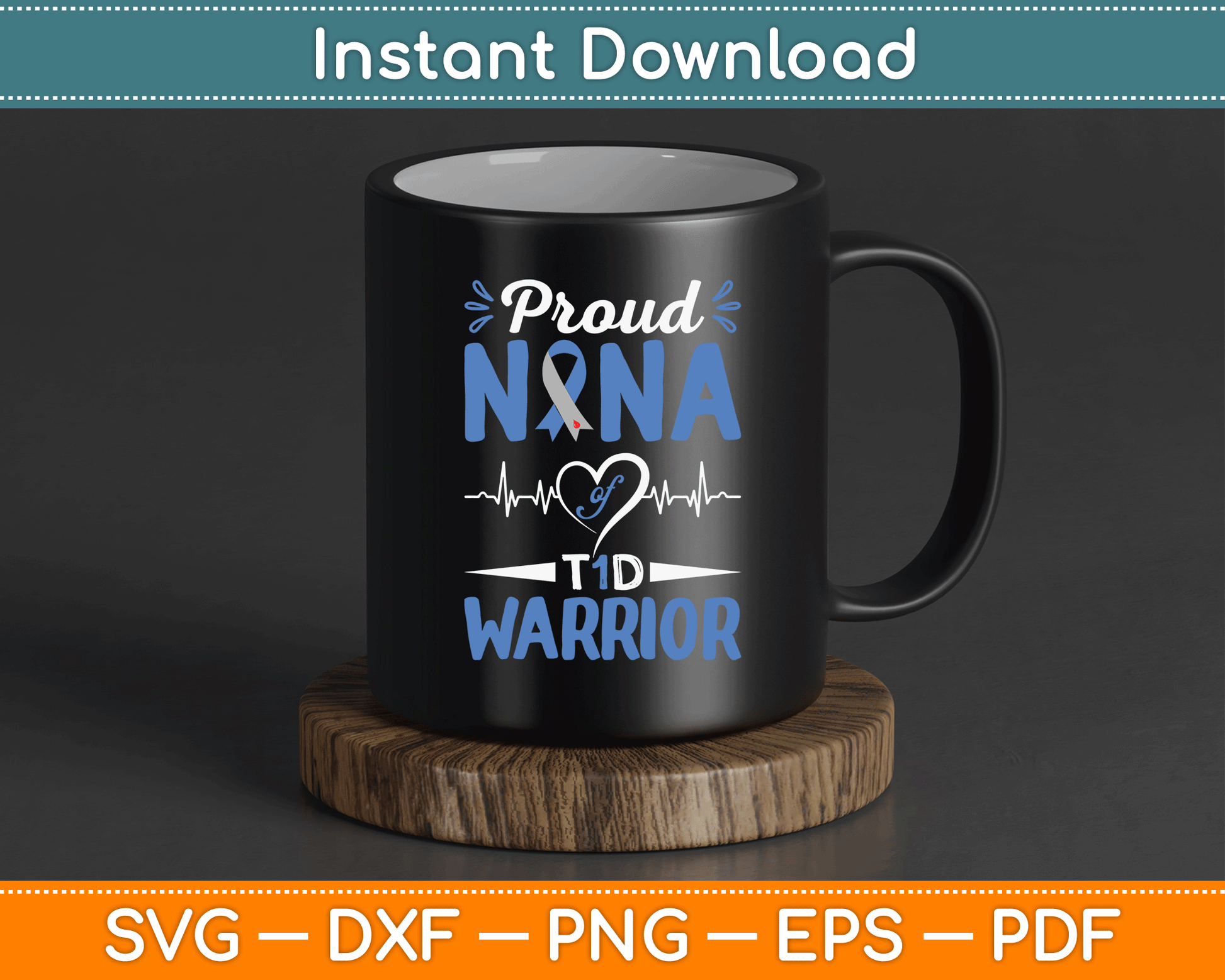 T1D Proud Nana Diabetes Awareness Type 1 Insulin Pancreas SVG Digital Cutting File