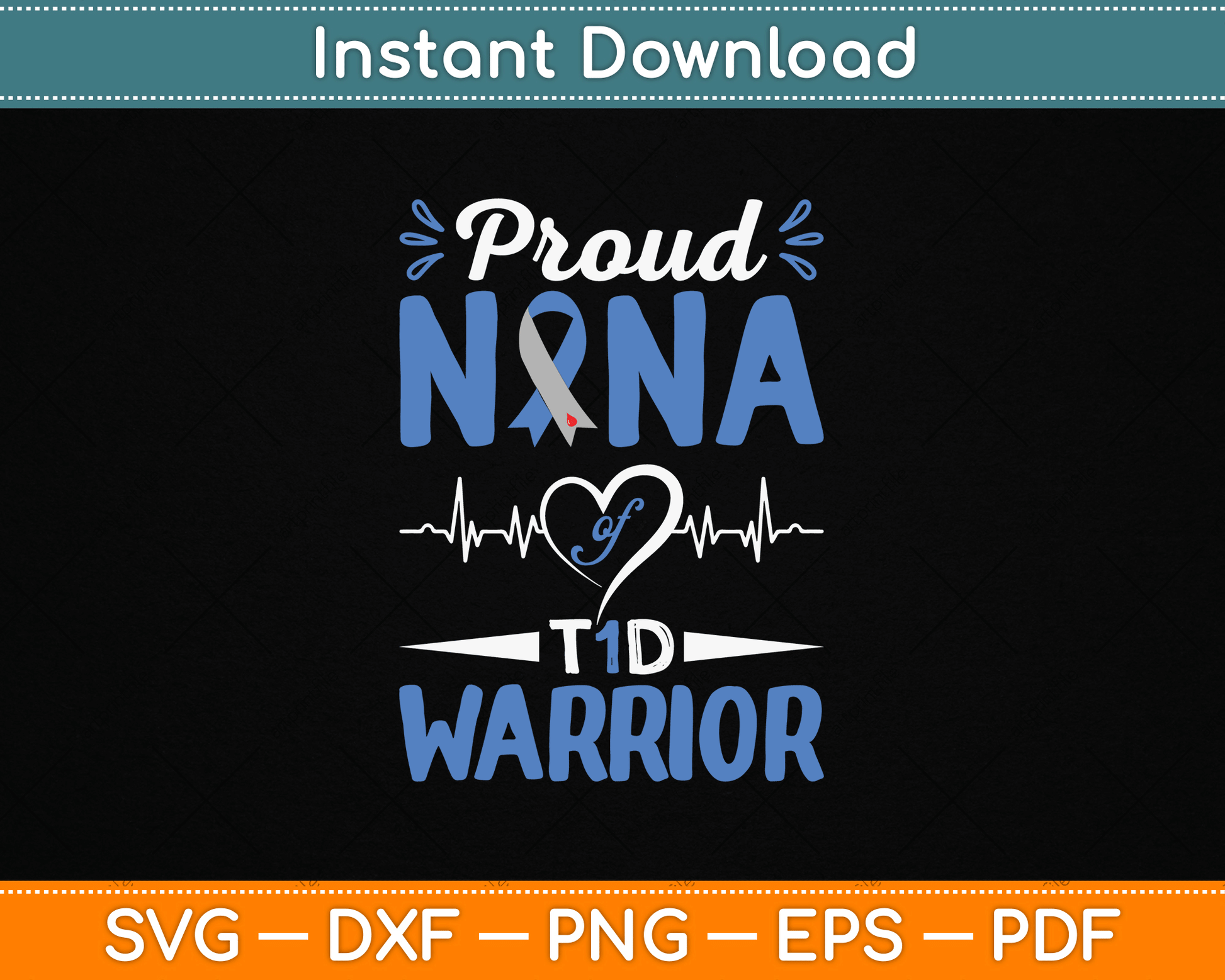 T1D Proud Nana Diabetes Awareness Type 1 Insulin Pancreas SVG Digital Cutting File