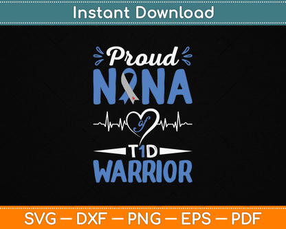 T1D Proud Nana Diabetes Awareness Type 1 Insulin Pancreas SVG Digital Cutting File
