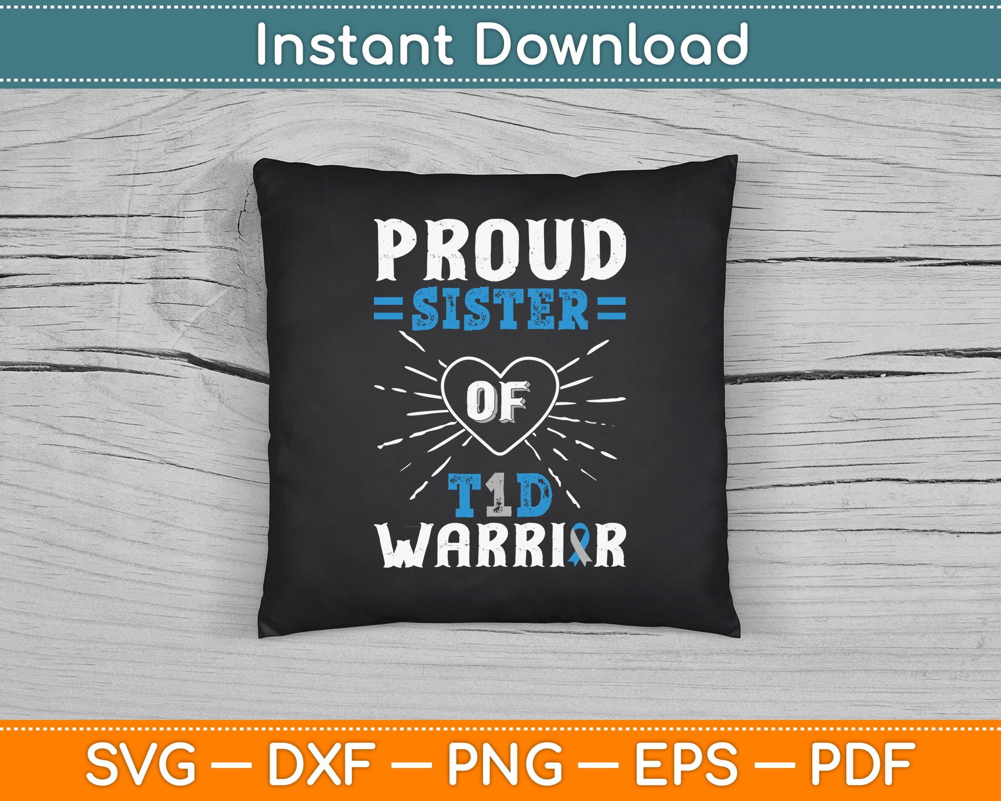 T1D Proud Sister Diabetes Awareness Type 1 Insulin Pancreas SVG Digital Cutting File
