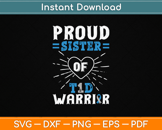 T1D Proud Sister Diabetes Awareness Type 1 Insulin Pancreas SVG Digital Cutting File