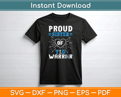 T1D Proud Sister Diabetes Awareness Type 1 Insulin Pancreas SVG Digital Cutting File
