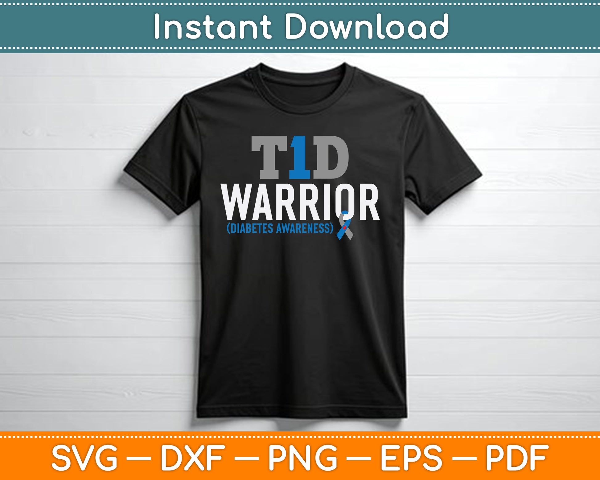 T1D Warrior Type 1 Diabetes Awareness Diabetic T1D Warrior SVG Digital Cutting File