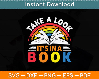Take A Look It’s In A Book Reading Vintage Retro Rainbow Svg Digital Cutting File