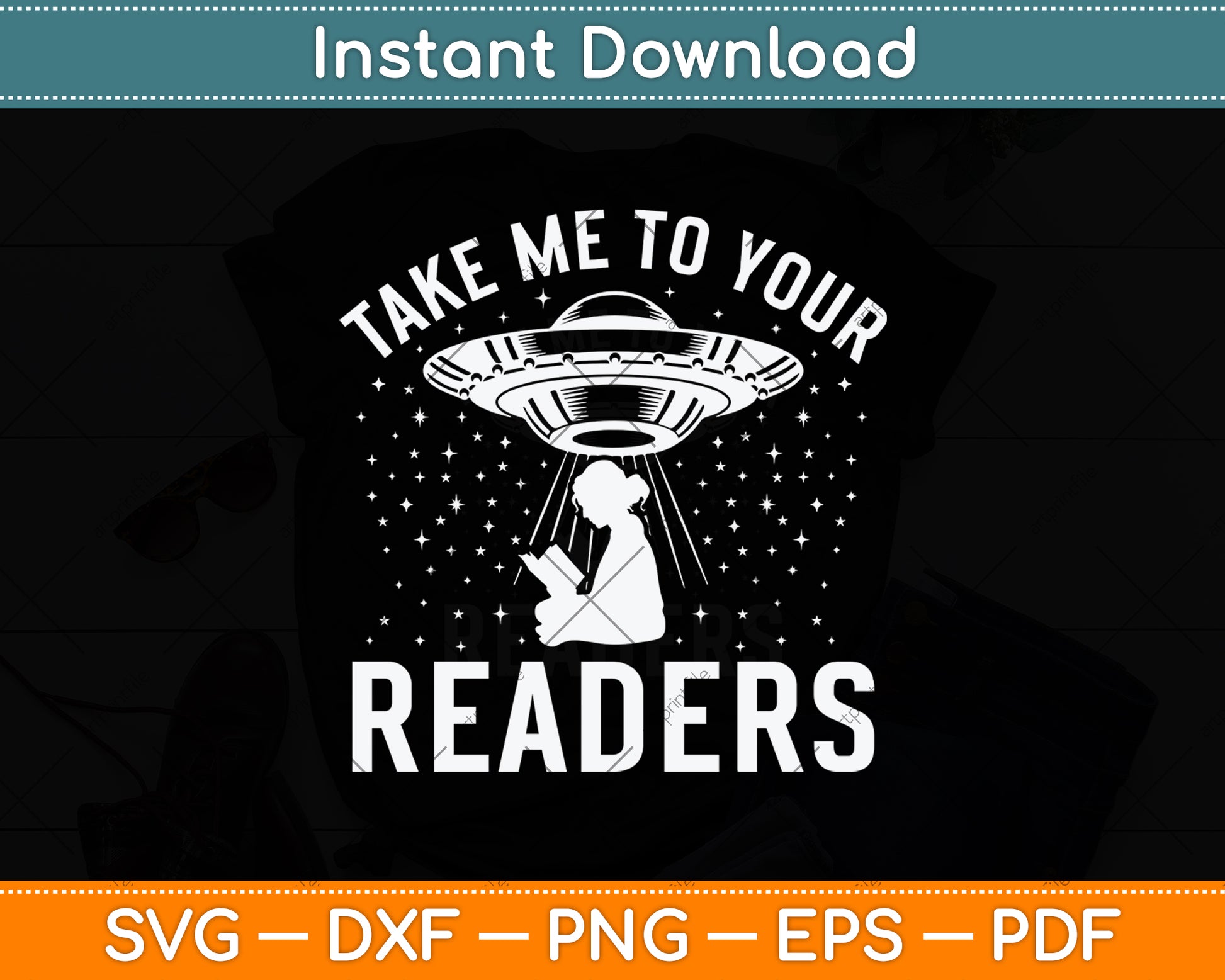 Take Me To Your Readers Svg Digital Cutting File