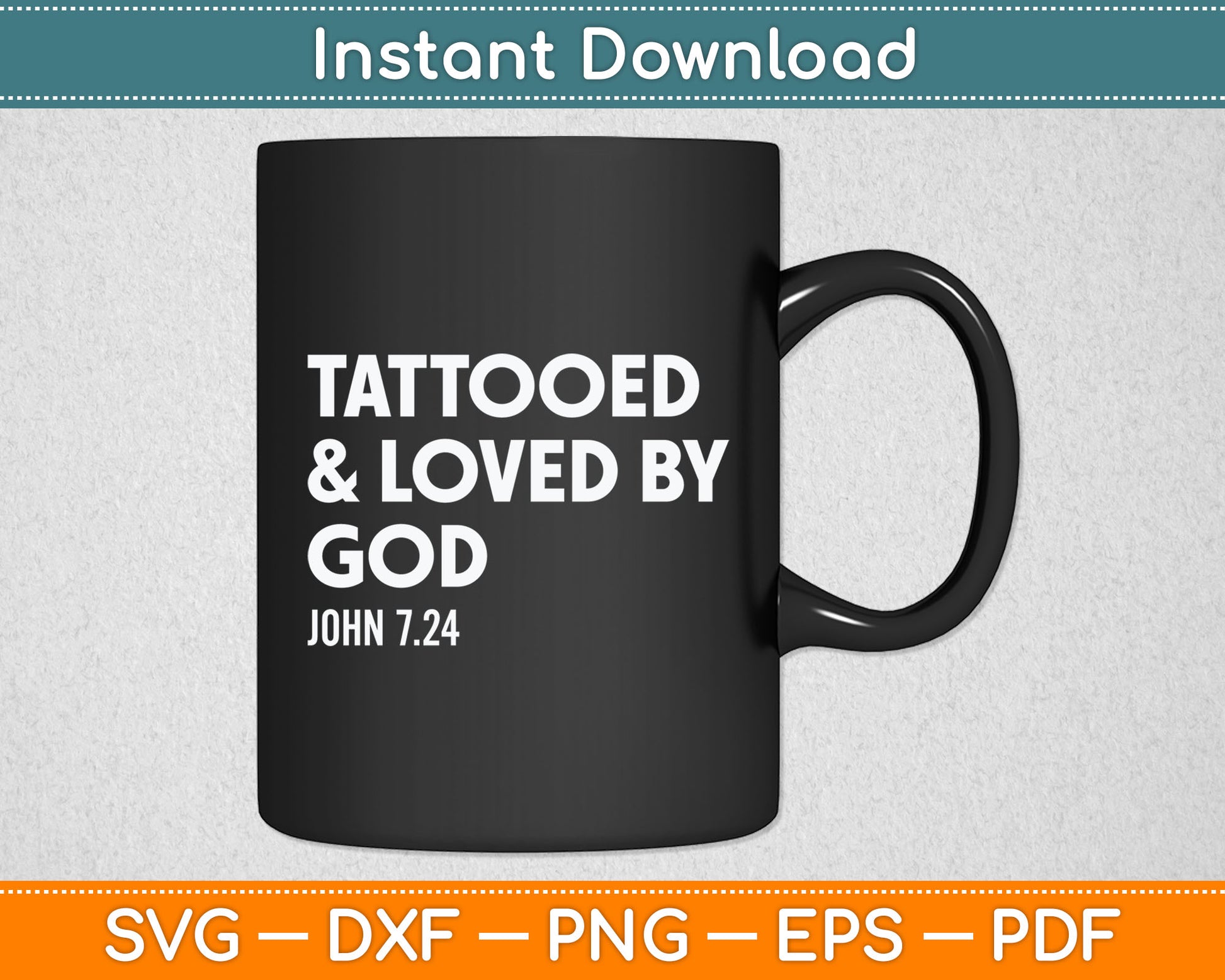 Tattooed And Loved By God Tattoo Christian Svg Digital Cutting File